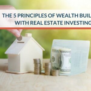 Building wealth through real estate